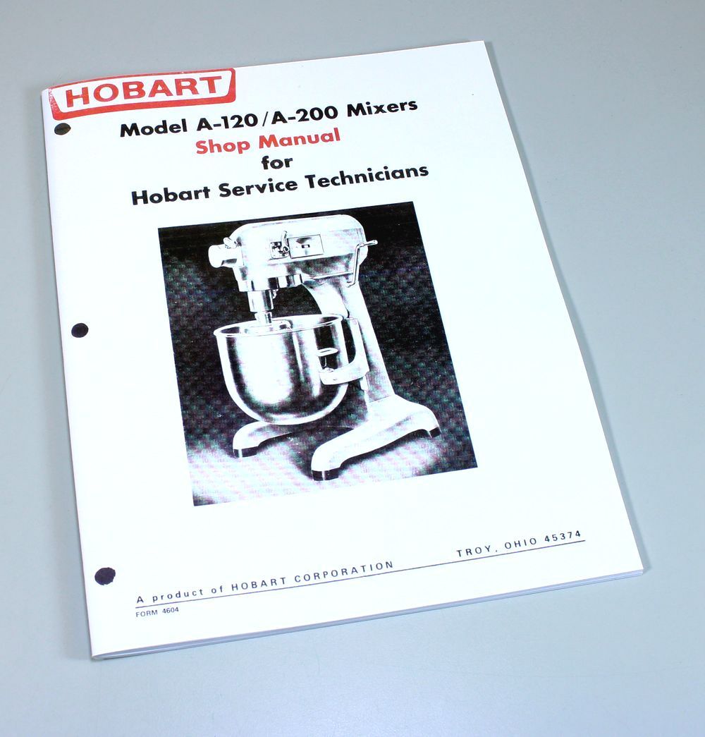 Hobart A120 A200 Mixer Shop Manual Technical Service Repair Book