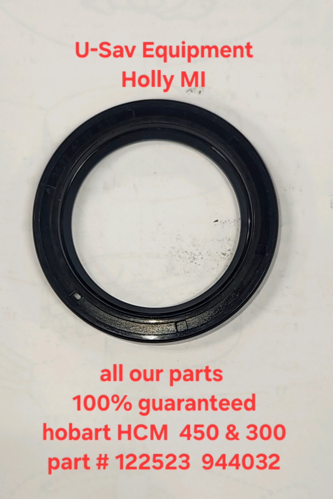 Hobart HCM 300 & HCM 450 Motor Shaft Seal # 122523 and 944032 old & new number
