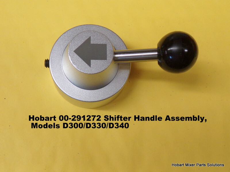Hobart 00-291272 Shifter Handle Assembly, Fits Models D300/D330/D340